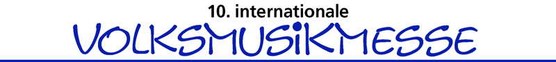 10. Internationale Volksmusikmesse