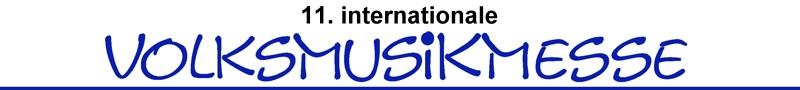 11. Internationale Volksmusikmesse