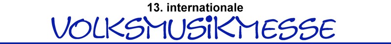 13. Internationale Volksmusikmesse